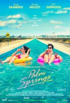 PALM SPRINGS - VIVI COME SE NON CI FOSSE UN DOMANI